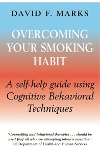 David F. Marks - Overcoming Your Smoking Habit.