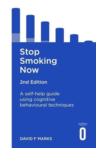 Stop Smoking Now 2nd Edition. A self-help guide using cognitive behavioural techniques
