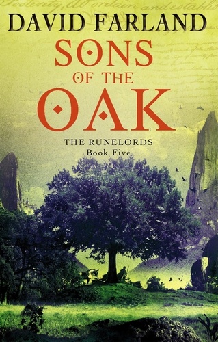 Sons of the Oak Runelords Book 5