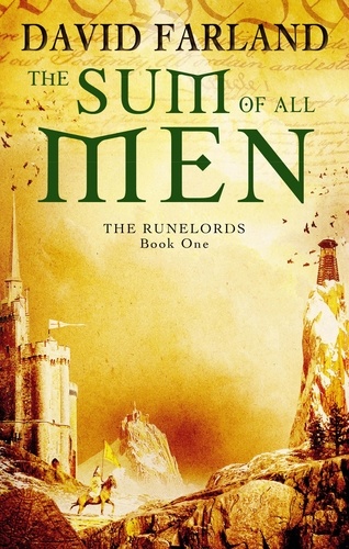 The Sum Of All Men. Book 1 of the Runelords