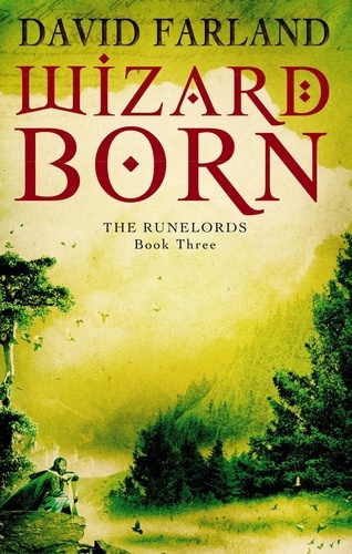 Wizardborn. Book 3 of the Runelords