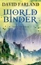 David Farland - Worldbinder Runelords book 6.