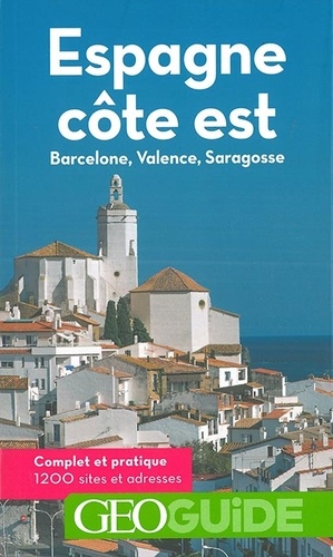 Espagne, côte est. Barcelone, Valence, Saragosse