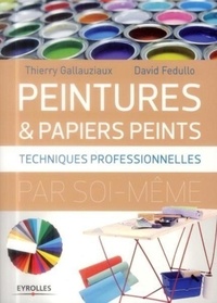 Peintures & papiers peints - Techniques professionnelles par soi-même.pdf