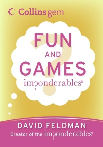 David Feldman - Imponderables(R): Fun and Games.