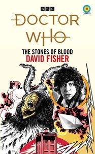 David Fisher - Doctor Who: The Stones of Blood (Target Collection).