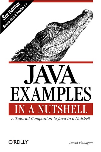 David Flanagan - Java Examples in a Nutshell.