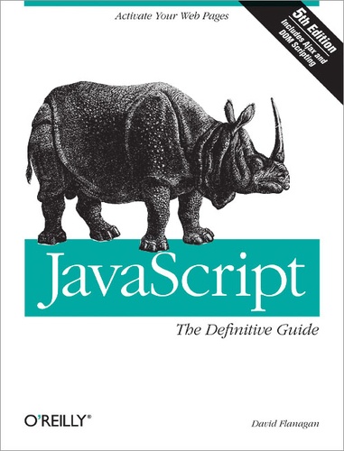 David Flanagan - JavaScript: The Definitive Guide - The Definitive Guide.
