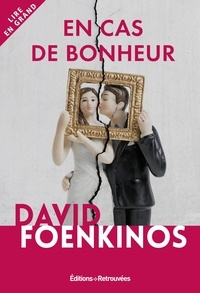 David Foenkinos - En cas de bonheur.