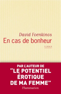 Téléchargement gratuit de bookworm pour mobile En cas de bonheur 9782081252189 par David Foenkinos  en francais
