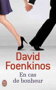 David Foenkinos - En cas de bonheur.