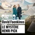 David Foenkinos - Le mystère Henri Pick.