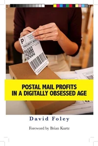 Postal Mail Profits in a Digitally Obsessed Age