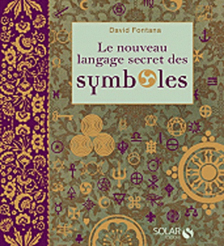 David Fontana - Le nouveau langage secret des symboles.