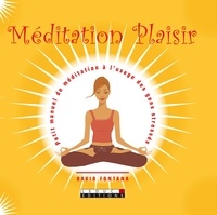 David Fontana - Méditation Plaisir - Petit manuel de méditation à l'usage des gens stressés.