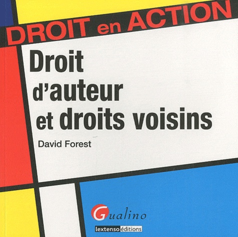 David Forest - Droit d'auteur et droits voisins.