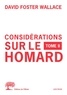 David Foster Wallace - Considérations sur le homard - Tome 2.