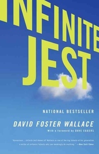 David Foster Wallace - Infinite Jest.