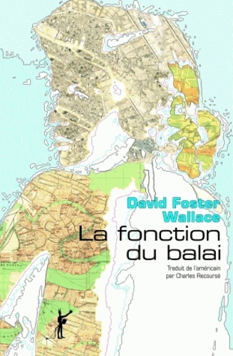 David Foster Wallace - La fonction du balai.