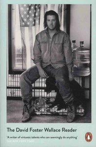 The David Foster Wallace Reader