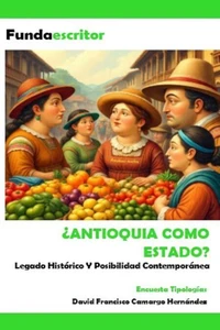 ¿Antioquia como Estado?