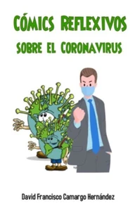Cómics Reflexivos sobre el Coronavirus