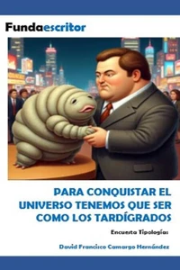 Conquistar el universo como los tardígrados