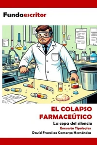 El colapso Farmacéutico