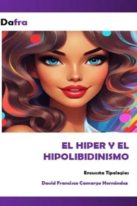 EL Hiper y el Hipolibidinismo