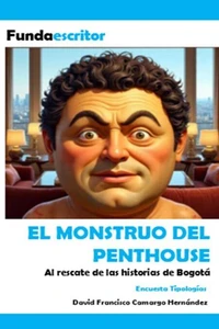 El monstruo del penthouse