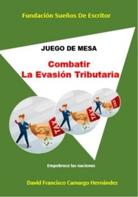 Livre téléchargement gratuit pour Android Juego de mesa Combatir la Corrupción Tributaria 9798223312406 par DAVID FRANCISCO CAMARGO HERNÁN in French