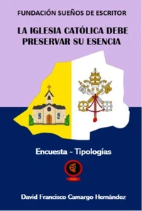 La Iglesia Católica Debe Presrvar Su Esencia