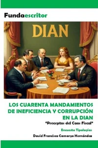 Los cuarenta mandamientos en la DIAN