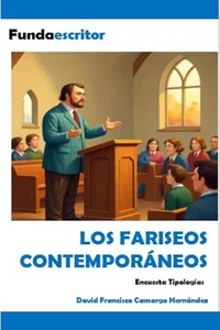 Los fariseos contemporáneos