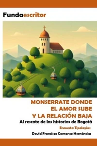 Monserrate donde el amor sube y la relación baja