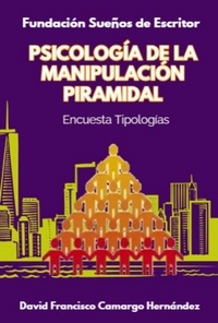  DAVID FRANCISCO CAMARGO HERNÁN - Psicología de la manipulación piramidal.
