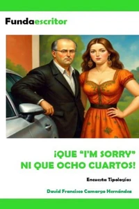 Que im sorry ni que ocho cuartos