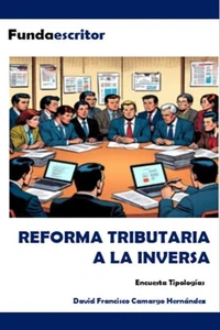 Reforma Tributaria a la Inversa