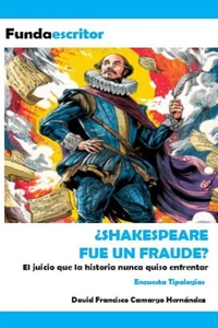 ¿Shakespeare fue un fraude?