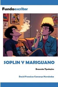 Soplin y Mariguano