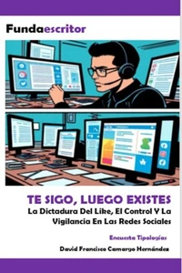 Te sigo, luego existes