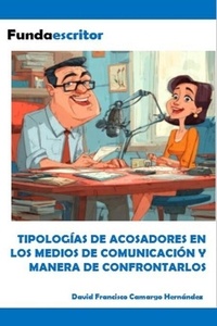 Tipologías de acosadores en los medios de comunicación