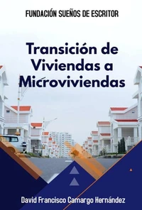 Transición de Vivienda a Microvivienda