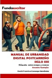 Manual de Urbanidad Digital PostCarreño Siglo XXI