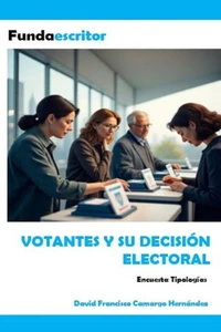 Votantes y su decisión electoral