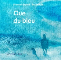 Que du bleu