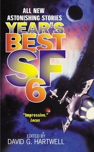 David G. Hartwell - Year's Best SF 6.