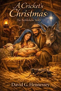 A Chricket’s Christmas: The Bethlehem Story