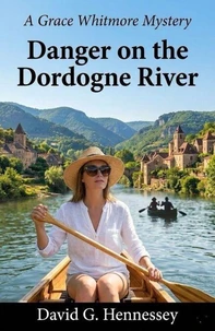 Danger on the Dordogne River