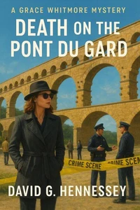 Death on the Pont Du Gard